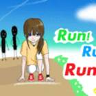 Run! Run!! Run!!!