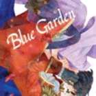 Blue GardenTO