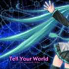 tell your world