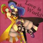 Love is the world