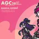 MAGICAL SISTERS! AGC38