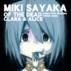 wَ^MIKI SAYAKA OF THE DEAD
