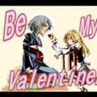 Be My Valentine.